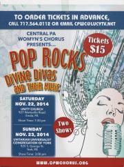 Central PA Womyn’s Chorus “Pop Rocks: Divine Divas and Their Music” Flyer - November 22 & 23, 2014