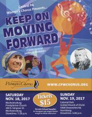 Central PA Womyn’s Chorus “Keep on Moving Forward” Flyer - November 18 & 19, 2017