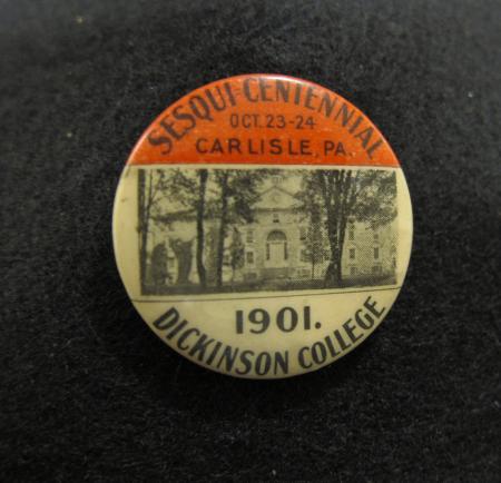 Sesqui-Centennial Anniversary Pin, 1901 