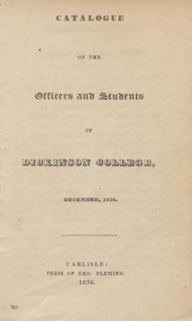 Catalogue of the Officers and Students of Dickinson College, 1834-35