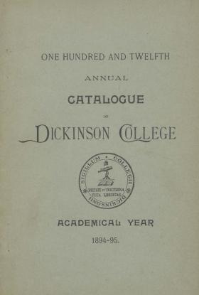 Annual Catalogue of Dickinson College for the Academical Year, 1894-95