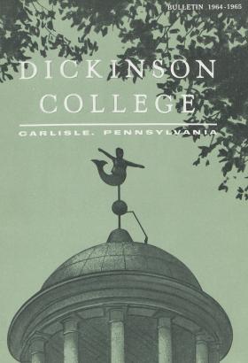 Dickinson College Bulletin, Annual Catalogue Issue, 1964-65