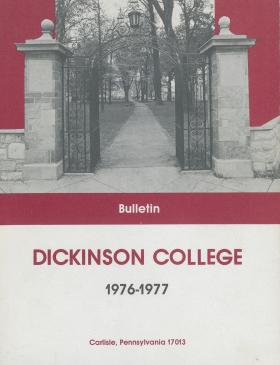 Dickinson College Bulletin, Annual Catalogue Issue, 1976-77