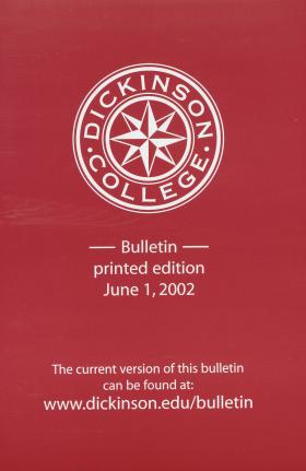 Dickinson College Bulletin, 2002-04