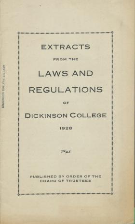 Extracts from the Laws and Regulations of Dickinson College, 1928