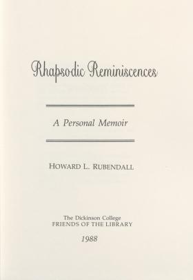 "Rhapsodic Reminiscences: A Personal Memoir," by Howard Rubendall
