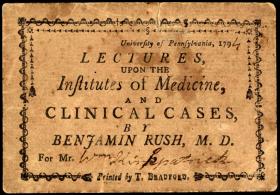 Ticket for “Lectures upon the Institutes of Medicine and Clinical Cases,” by Benjamin Rush