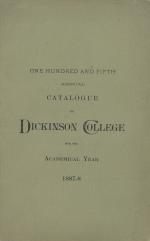 Annual Catalogue of Dickinson College for the Academical Year, 1887-88