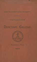 Annual Catalogue of Dickinson College for the Academical Year, 1889-90