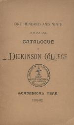 Annual Catalogue of Dickinson College for the Academical Year, 1891-92