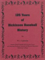 "125 Years of Dickinson Baseball History," by Wilbur Gobrecht