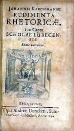 Rudimenta Rhetoricae, Pro Captu Scholae Lubencensis