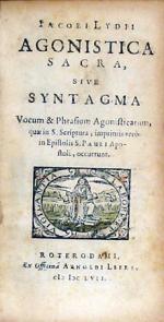 Agonistica Sacra, Sive Syntagma Vocum & Phrasium Agonisticarum...