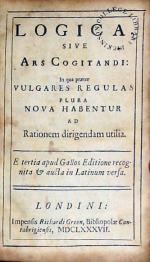 Logica, sive Ars Cogitandi: …E tertia apud Gallos Editione