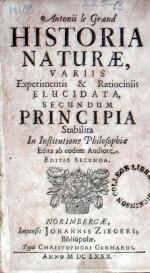Historia Naturae, Variis Experimentis & Ratiociniis Elucidata