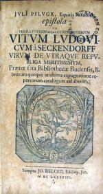 Epistola ad…Vitvm Lvdovicvm à Seckendorff…Praeter fata Bibliothecae Budensis