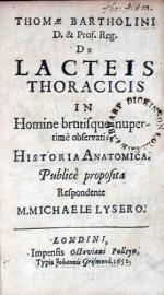 De Lacteis Thoracicis In Homine brutisque nuperrimè observatis...