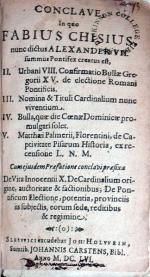 Conclave In quo Fabius Chisius nunc dictus Alexander VII...