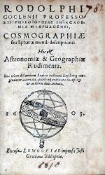Cosmographiae seu Sphaerae mundi descriptionis Hoc est Astronomiae...