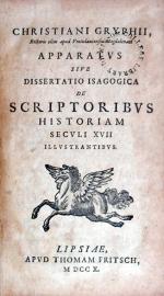 Apparatvs Sive Dissertatio Isagogica De Scriptoribvs Historiam...