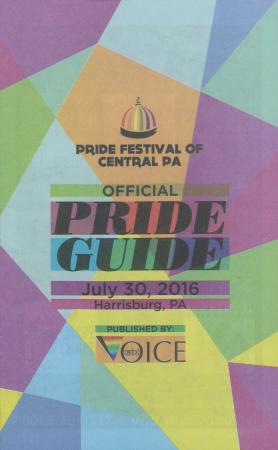 Pride Festival of Central PA Official Pride Guide, 2016 - July 30, 2016