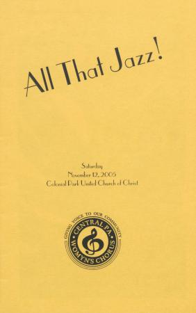 Central PA Womyn’s Chorus “All that Jazz!” Program - November 12, 2005