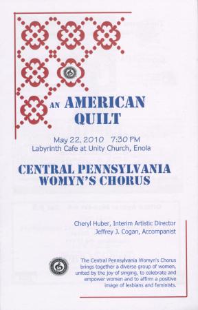 Central PA Womyn’s Chorus “An American Quilt” Program - May 22, 2010