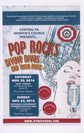 Central PA Womyn’s Chorus “Pop Rocks: Devine Diva’s and Their Music”  Program - November 22 & 23, 2014 