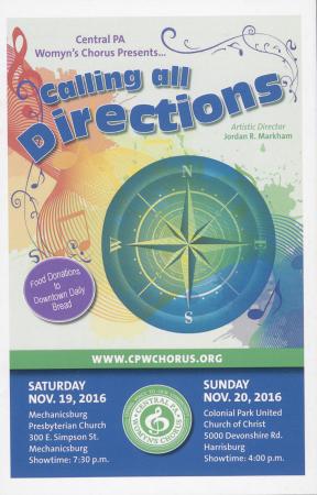 Central PA Womyn’s Chorus “Calling All Directions” Program - November 19 & 20, 2016