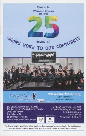 Central PA Womyn’s Chorus “25 Years of Giving Voice to Our Community”  Program - November 23 & 24, 2019