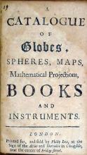 A Catalogue of Globes, Spheres, Maps, Mathematical Projections, Books and Instruments