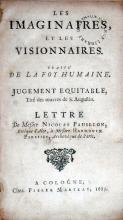 Les Imaginaires, Et Les Visionnaires. Traité De La Foy Humaine...