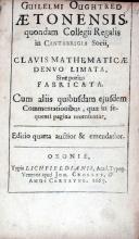 Clavis Mathematicae Denvo Limata, Sive potius Fabricata