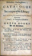 Bibliotheca Scarburghiana; Or, A Catalogue of the Incomparable Library...