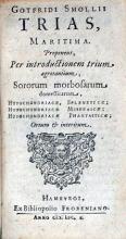 Trias, Maritima. Proponens; .Hypochondriacae, Spleneticae...