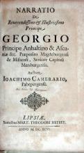 Narratio De Reuerendissimo & Illustrissimo Principe Georgio Principe...