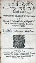 Ethicae Ciceronianae Libri duo. Seu Doctrina de Honestè vivendi ratione...