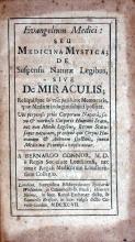 Evangelium Medici: Seu Medicina Mystica; De Suspensis Naturae Legibus...