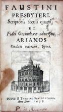 Scriptoris seculi quarti; Et Fidei Orthodoxae adversus Arianos Vindicis acerrimi, Opera