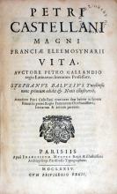 Petri Castellani Magni Franciae Eleemosynarii Vita