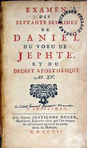 Examen Des Septante Semaines De Daniel Du Voeu De Jephté...