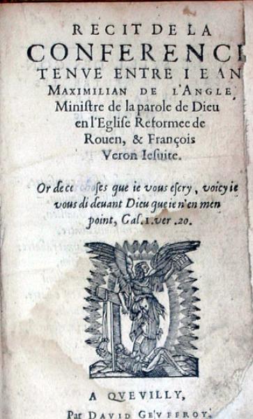 Recit de la Conference Tenve Entre Iean Maximilian de l'Angle…& François Veron
