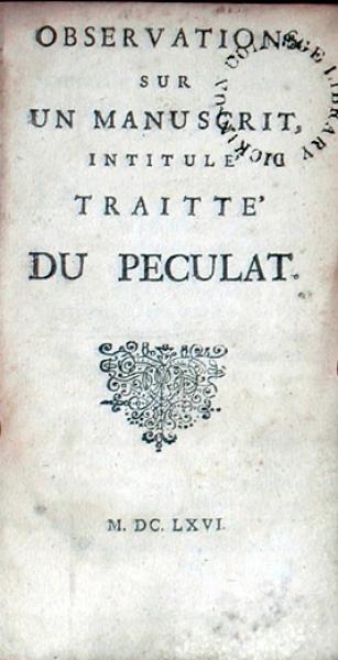 Observations Sur Un Manuscrit, Intitulé Traitté Du Peculat