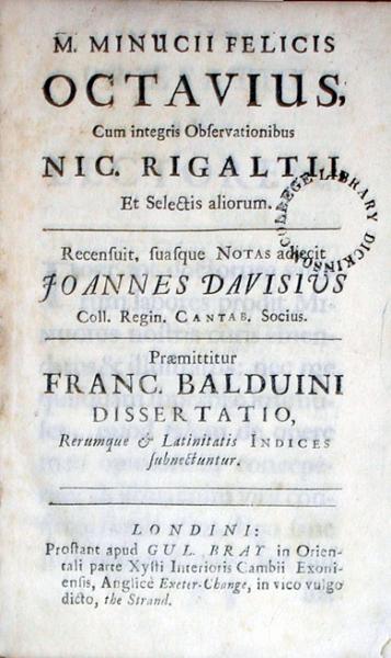 Octavius. …Praemittitur Franc. Balduini Dissertatio