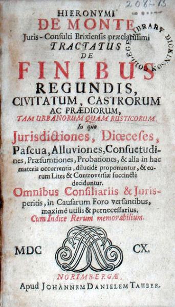 Tractatus De Finibus Regundis, Civitatum, Castrorum Ac Praediorum...