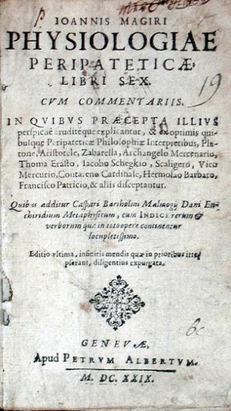 Physiologiae Peripateticae, Libri Sex. Cvm Commentariis..Quibus...