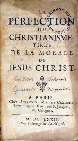 La Perfection Du Christianisme. Tirée De La Morale De Jesus-Christ