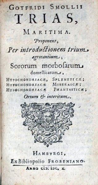 Trias, Maritima. Proponens; .Hypochondriacae, Spleneticae...