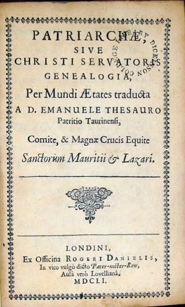 Patriarche, Sive Christi Servatoris Genealogia, Per Mundi Aetates traducta