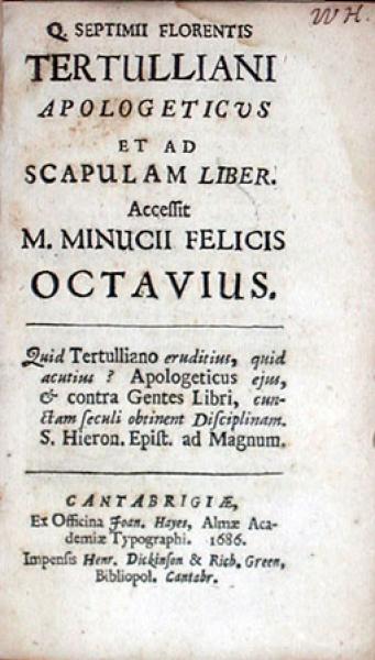 Apologeticus Et Ad Scapulam Liber. Accessit M. Minucii Felicis Octavius
